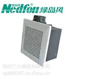 绿岛风全金属管道式换气扇】 主营:风幕机、换气扇、暗装新风系统、商用电风扇、机电系列