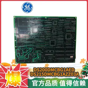 模块原装FANUC-DS200DMCBG1AED-DS215DMCBG1AZZ03A发货直销