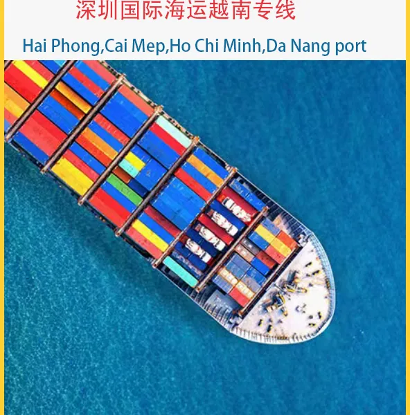国际海运-越南Vietnam海运专线-Hai Phong,Vietnam/Thailand/Singapore/Laos sea shipping from Shenzhen